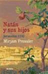 Mirjam Pressler - Natán y sus hijos : Jerusalén 1192