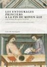 Les entourages princiers à la fin du Moyen Âge : une approche quantitative