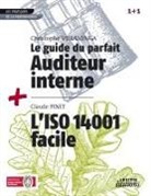 Claude Pinet, Christoph Villalonga, Christophe Villalonga - Le Guide du parfait auditeur interne QSE + L'ISO 14001 facile RECUEIL COLLECTION 1+1