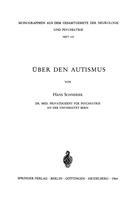 H Schneider, H. Schneider - Über den Autismus
