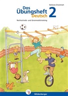 Stefanie Drecktrah, Eve Jacob, Heike Treiber - Das Übungsheft Deutsch: Das Übungsheft Deutsch 2