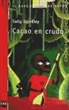 Sally Grindley - Cacao en crudo