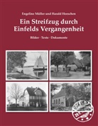 Heesche, Haral Heeschen, Harald Heeschen, Müller, Engeline Müller - Ein Streifzug durch Einfelds Vergangenheit