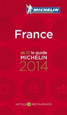 Michelin Rote Führer; Michelin The Red Guide; Michelin Le Guide Rouge: France 2014