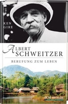 Ken Gire - Albert Schweitzer