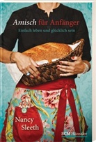 Nancy Sleeth - Amisch für Anfänger