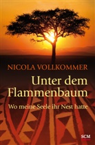Nicola Vollkommer - Unter dem Flammenbaum