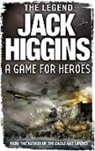 Jack Higgins - A Game for Heroes