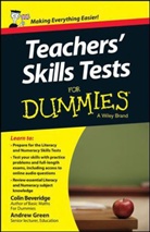C Beveridge, Coli Beveridge, Colin Beveridge, Colin Green Beveridge, Andrew Green - Teacher''s Skills Tests for Dummies