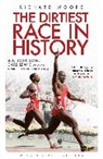 Richard Moore, Moore Richard - The Dirtiest Race in History