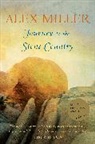 Alex Miller, Alex (Author) Miller - Journey to the Stone Country