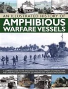 Bernard Ireland - Illustrated History of Amphibious Warfare Vessels