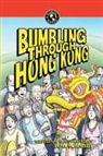 Thomas A Schmidt, Thomas A. Schmidt - Bumbling Through Hong Kong