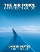 Military Service Publishing Company, United States Air Force, Usaf - The Air Force Officer's Guide
