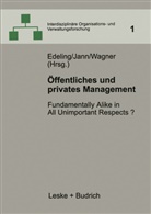 Thomas Edeling, Werne Jann, Werner Jann, Dieter Wagner - Öffentliches und privates Management