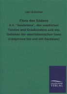 Carl Schroter - Flora des Südens