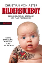 Christian von Aster, Christian von Aster - Bilderbuchboy