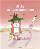 Catharina Valckx, Catharina Valckx, Julia Süßbrich - Billy bei den Indianern