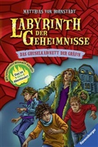 Matthias von Bornstädt, Matthias von Bornstädt, Silvia Christoph - Labyrinth der Geheimnisse - Das Gruselkabinett der Gräfin