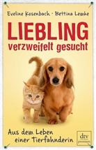 Kosenbac, Eveline Kosenbach, Lemke - Liebling verzweifelt gesucht