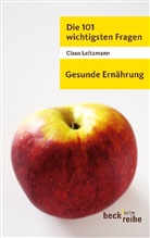 Claus Leitzmann - Gesunde Ernährung