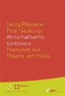 Georg Pfleiderer, Peter Seele - Wirtschaftsethik kontrovers