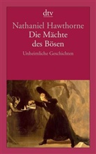 Nathaniel Hawthorne - Die Mächte des Bösen