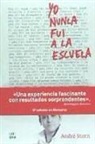 André Stern - Yo nunca fui a la escuela