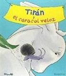 Michel Gay, GAY MICHEL - TITAN Y EL CARACOL VELOZ