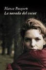 Blanca Busquets - La nevada del cucut