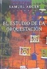 Samuel Adler - El estudio de la orquestación