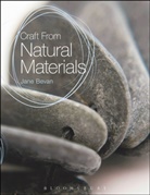 Jane Bevan - Craft From Natural Materials