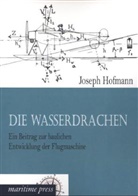 Joseph Hofmann - Die Wasserdrachen