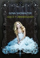 Gena Showalter - Alice im Zombieland