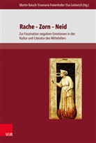 Martin Baisch, Evamari Freienhofer, Evamaria Freienhofer, Eva Lieberich, Eva Lieberich u a - Rache, Zorn, Neid