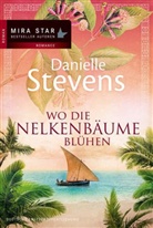 Danielle Stevens - Wo die Nelkenbäume blühen