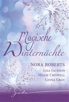 Milli Criswell, Millie Criswell, Ginna Gray, Lisa Jackson, Lisa u a Jackson, Nor Roberts... - Magische Winternächte