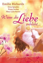 Mary Lynn Baxter, Jordan, Penny Jordan, Richard, Emili Richards, Emilie Richards... - Wenn die Liebe erblüht