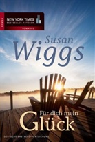 Susan Wiggs - Für dich mein Glück