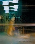 Felix Billeter, Hans Kremer, Isabel Krötsch, Isabelle Krötsch, Kathrin Schönegg, Felix Billeter... - Comme une image