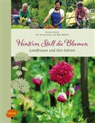 Britta Freith, Bigi Möhrle - Hinterm Stall die Blumen
