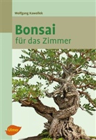 Wolfgang Kawollek - Bonsai für das Zimmer