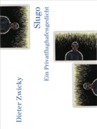 Dieter Zwicky - Slugo