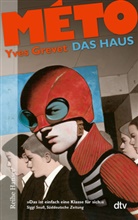 Yves Grevet - MÉTO Das Haus