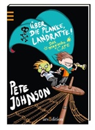 Pete Johnson, Alexander von Knorre, Alexander von Knorre - Das magische Cape - Über die Planke, Landratte!