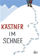 Erich Kästner, Sylvi List, Sylvia List - Kästner im Schnee