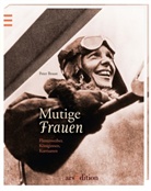 Peter Braun - Mutige Frauen