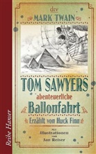 Huck Finn, Mark Twain, Jan Reiser - Tom Sawyers abenteuerliche Ballonfahrt