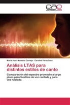 María José Marsano Cornejo, Carolina Pérez Sanz - Análisis LTAS para distintos estilos de canto