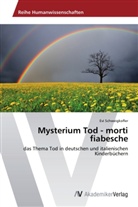 Evi Schweigkofler - Mysterium Tod - morti fiabesche